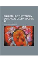 Bulletin of the Torrey Botanical Club (Volume 29)