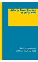 Skills for Direct Practice in Social Work