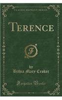 Terence (Classic Reprint)