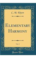 Elementary Harmony, Vol. 3 (Classic Reprint)