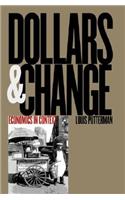 Dollars and Change