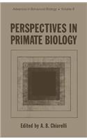 Perspectives in Primate Biology