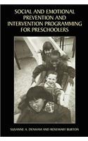 Social and Emotional Prevention and Intervention Programming for Preschoolers