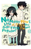 No Matter How I Look at it, It's You Guys' Fault I'm Not Popular!, Vol. 5