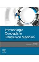 Immunologic Concepts in Transfusion Medicine