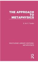 The Approach to Metaphysics