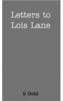 Letters to Lois Lane