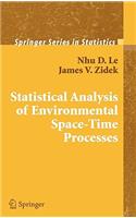 Statistical Analysis of Environmental Space-Time Processes