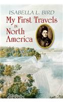 My First Travels in North America