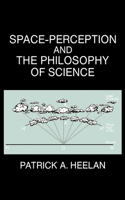Space-Perception and the Philosophy of Science