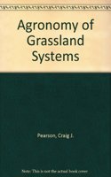 Agronomy of Grassland Systems