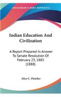 Indian Education And Civilization