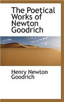 The Poetical Works of Newton Goodrich