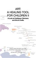Art: A Healing Tool for Children II