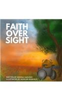 Faith Over Sight