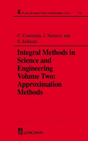 Integral Methods in Science and Engineering