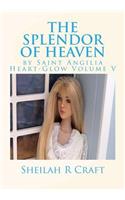 Splendor of Heaven