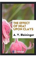 The Effect of Heat Upon Clays
