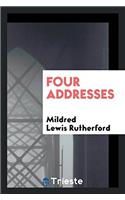 Four Addresses