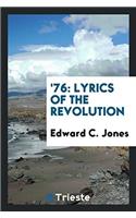 '76: Lyrics of the Revolution