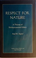 Respect for Nature: A Theory of Environmental Ethics
