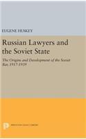 Russian Lawyers and the Soviet State