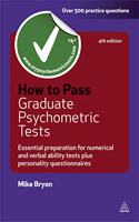 How to Pass Graduate Psychometric Tests