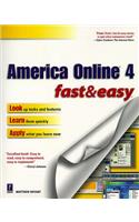 America Online 4.0 Fast and Easy (Fast & Easy)