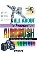 All about Techniques in Airbrush