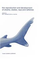 Reproduction and Development of Sharks, Skates, Rays and Ratfishes