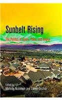 Sunbelt Rising: The Politics of Place, Space, and Region
