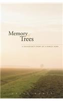 Memory of Trees: A Daughter's Story of a Family Farm