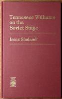 Tennessee Williams on the Soviet Stage