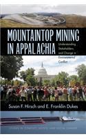 Mountaintop Mining in Appalachia: Understanding Stakeholders and Change in Environmental Conflict