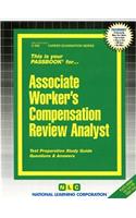 Associate Worker's Compensation Review Analyst: Passbooks Study Guide