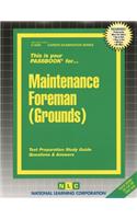 Maintenance Foreman (Grounds): Passbooks Study Guide