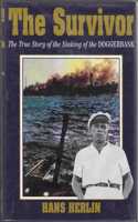 The Survivor: The True Story of the Sinking of the Doggerbank