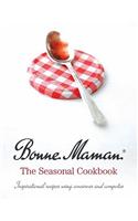 Bonne Maman: The Seasonal Cookbook