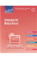 Automating the Medical Record