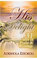 His Delight