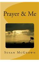 Prayer & Me