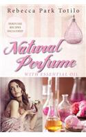 Natural Perfume With Essential Oil