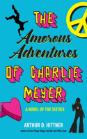 Amorous Adventures of Charlie Meyer