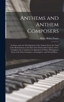 Anthems and Anthem Composers