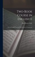 Two-book Course in English II