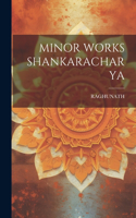 Minor Works Shankaracharya