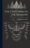 Catechism of the Shamans