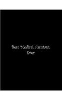 Best Medical Assistant. Ever: Line Notebook Handwriting Practice Paper Workbook