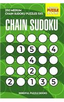 Chain Sudoku: 250 Medium Chain Sudoku Puzzles 5x5(37 Chain Puzzles)