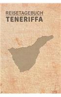 Reisetagebuch Teneriffa: Urlaubstagebuch für Reisen nach Teneriffa.Reise Logbuch für 40 Reisetage für Reiseerinnerungen der schönsten Sehenswürdigkeiten und Erlebnisse, Pack